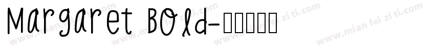 Margaret Bold字体转换